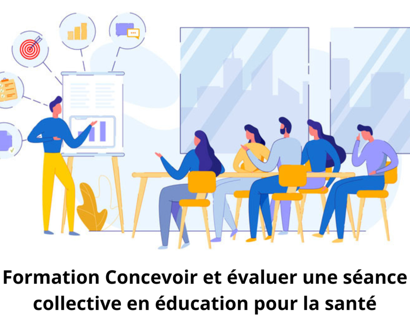Concevoir et évaluer des séances collectives en éducation pour la santé