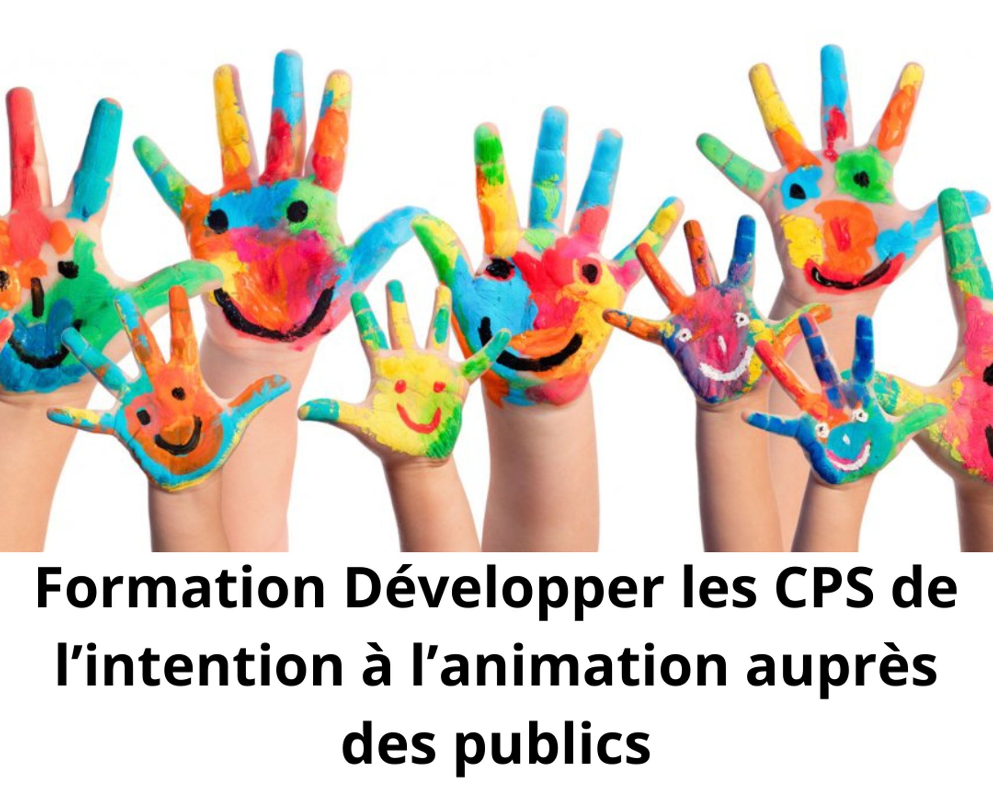 Développer les compétences psychosociales de l'intention à l'animation auprès du public